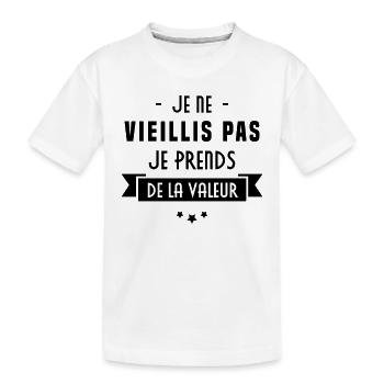 Je ne vieillis pas, je prends de la valeur - T-shirt bio Premium Enfant - blanc - Devant