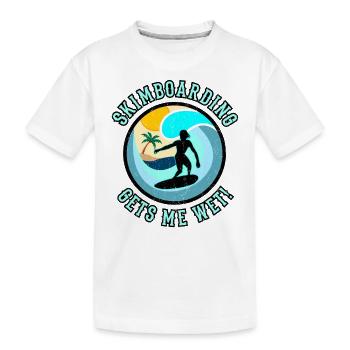 Le skimboard me mouille ! Skimboard Femmes Dicton - T-shirt bio Premium Enfant - blanc - Devant