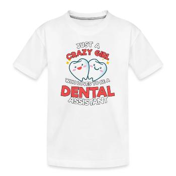 Dentist Dental Assistant Profession Practice I Gift - Kids' Premium Organic T-Shirt - white - Front