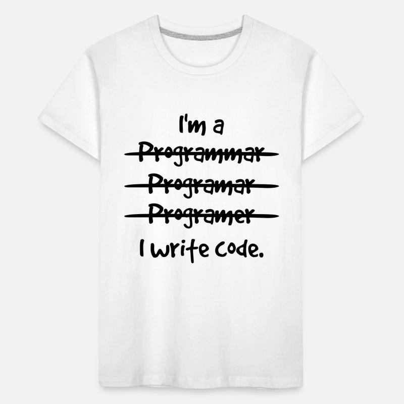 I'm A Programmer I Write Code Computer Scientist A Kinder Premium Bio T-Shirt