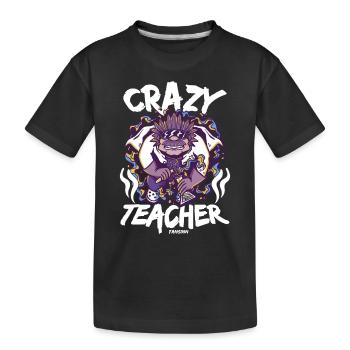 Crazy Teacher - Kids' Premium Organic T-Shirt - black - Front