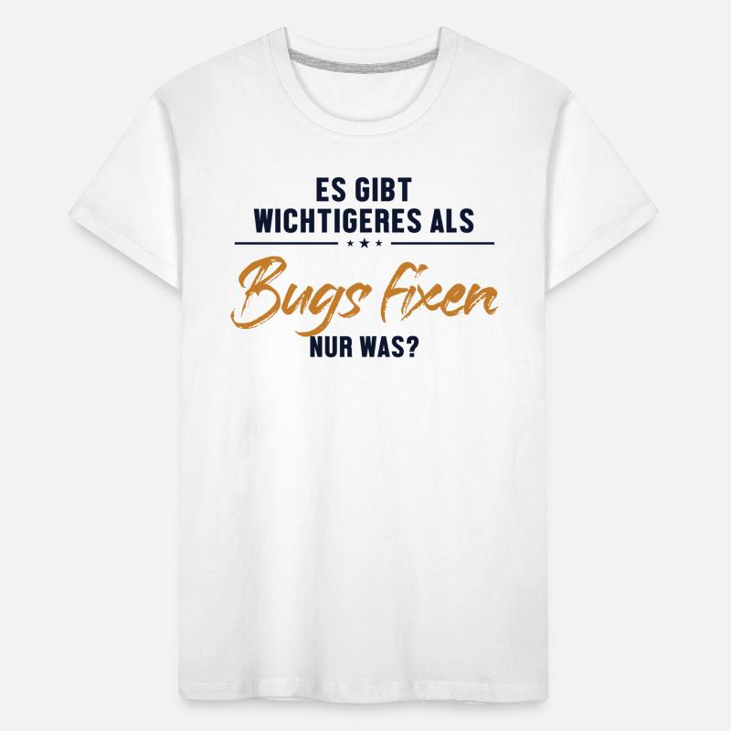 Wichtigeres als Bugs Fixen Developer Coder Kinder Premium Bio T-Shirt