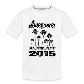 Awesome Since 2015 - Kinder Premium Bio T-Shirt - Weiß - Vorne