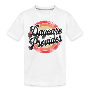 Childcare Daycare Provider Teacher - Kids' Premium Organic T-Shirt - white - Front