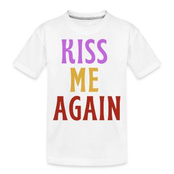 Embrasse-moi à nouveau - AMOUR! - T-shirt bio Premium Enfant - blanc - Devant