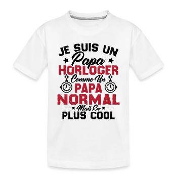 Je Suis Un Papa Horloger Comme Un Papa Normal - T-shirt bio Premium Enfant - blanc - Devant
