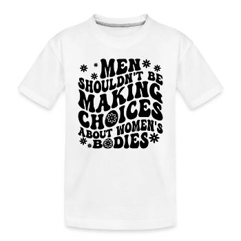 Feminist Feminism Woman Equality Gift Idea - Kids' Premium Organic T-Shirt - white - Front