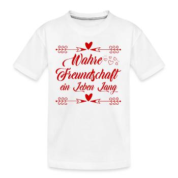 Freundschaft Spruch - Kinder Premium Bio T-Shirt - Weiß - Vorne