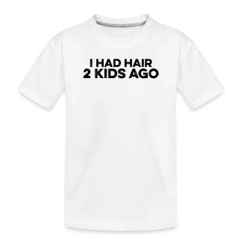 I Had Hair 2 Kids Ago Bald Guy Bald Head Husband - Kids' Premium Organic T-Shirt - white - Front