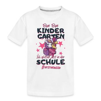 Bye Bye Kindergarten Einhorn Schulkind Einschulung - Kinder Premium Bio T-Shirt - Weiß - Vorne