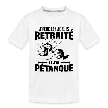 J'peux pas je suis retraité et j'ai pétanque - T-shirt bio Premium Enfant - blanc - Devant
