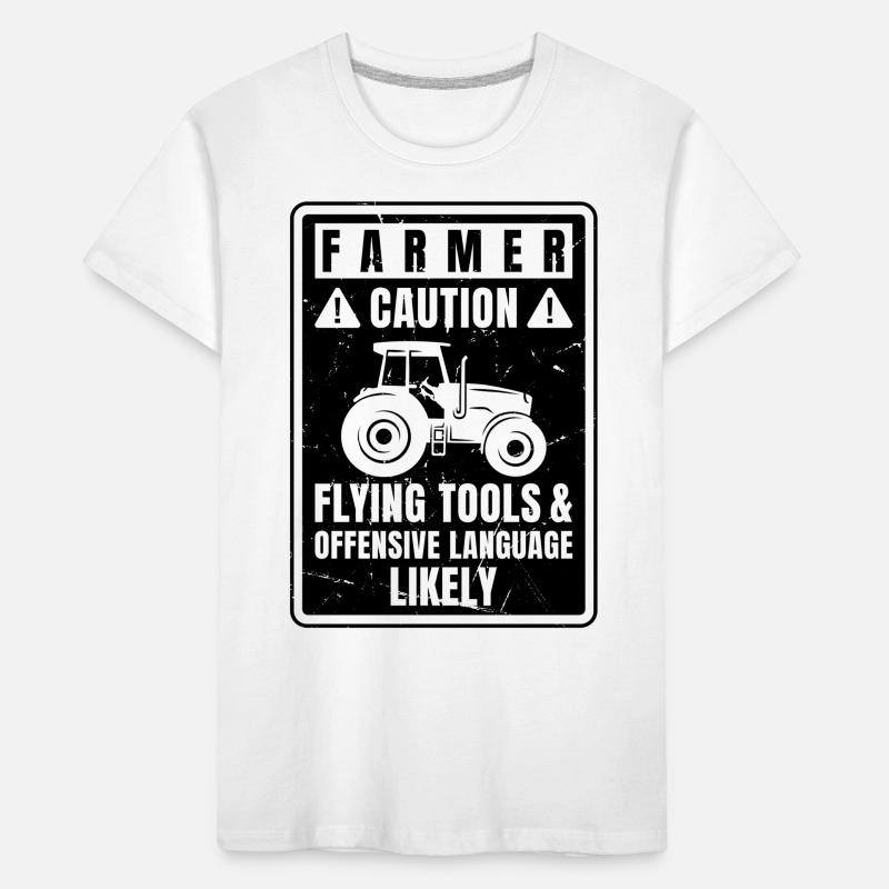 Caution Farmer Flying Tools And Offensive Language Kinder Premium Bio T-Shirt