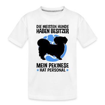 Mein Pekinese hat Personal Peking-Palasthund - Kinder Premium Bio T-Shirt - Weiß - Vorne