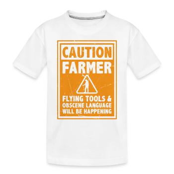 Caution Farmer Flying Tools And Offensive Language - Kinder Premium Bio T-Shirt - Weiß - Vorne