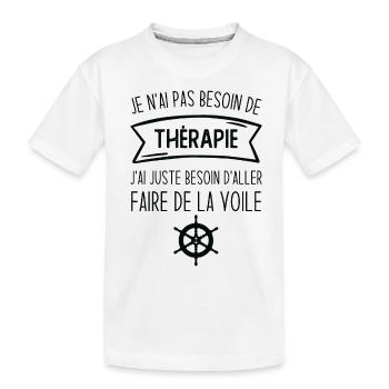 J'ai juste besoin d'aller faire de la voile - T-shirt bio Premium Enfant - blanc - Devant