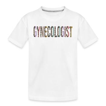 Gynecologist - Kids' Premium Organic T-Shirt - white - Front