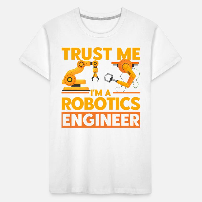 Engineering Robotics Robotics Engineer Gift Kids' Premium Organic T-Shirt