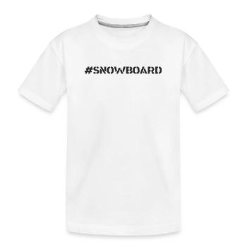 Snowboard - #Snowboard - T-shirt bio Premium Enfant - blanc - Devant