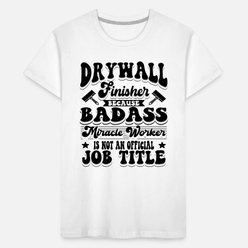 Drywall Miracle Worker wall panels Kids' Premium Organic T-Shirt
