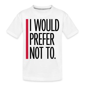 I prefer not to - Kids' Premium Organic T-Shirt - white - Front