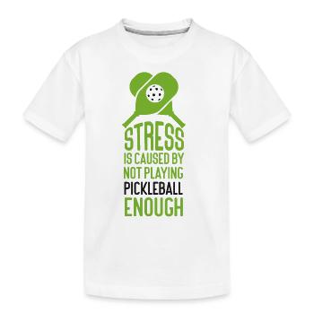 Le stress du pickleball est causé par le fait de ne pas - T-shirt bio Premium Enfant - blanc - Devant