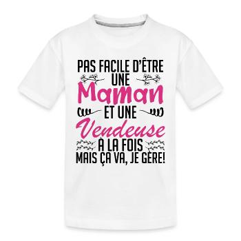pas facile d'être une maman et une Vendeuse. - T-shirt bio Premium Enfant - blanc - Devant