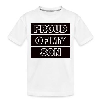 Je suis fier de mon fils - T-shirt bio Premium Enfant - blanc - Devant