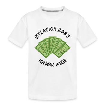 Inflation 2023 ich wer dabei Schwarz Outfit - Kinder Premium Bio T-Shirt - Weiß - Vorne