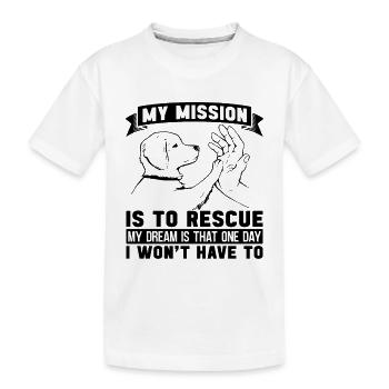 My Mission Is To Abandoned Pets Adopt Animal Lover - Kids' Premium Organic T-Shirt - white - Front