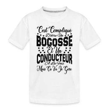 c'est compliqué d'être un Bogosse et un Conducteur - T-shirt bio Premium Enfant - blanc - Devant