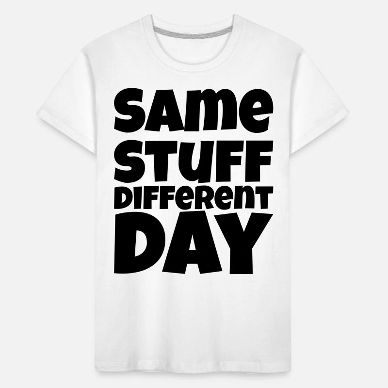 SSDD Same stuff different day Kids' Premium Organic T-Shirt