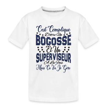 c'est compliqué être un Bogosse et un Superviseur. - T-shirt bio Premium Enfant - blanc - Devant