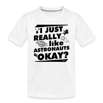 Ich mag Astronauten - Kinder Premium Bio T-Shirt - Weiß - Vorne