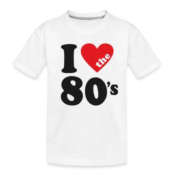 I Love the 80s Retro Carnival 80s Theme Party - Kids' Premium Organic T-Shirt - white - Front