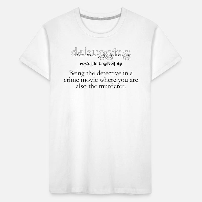 Debugging Definition - Computer Science Programmer Kids' Premium Organic T-Shirt