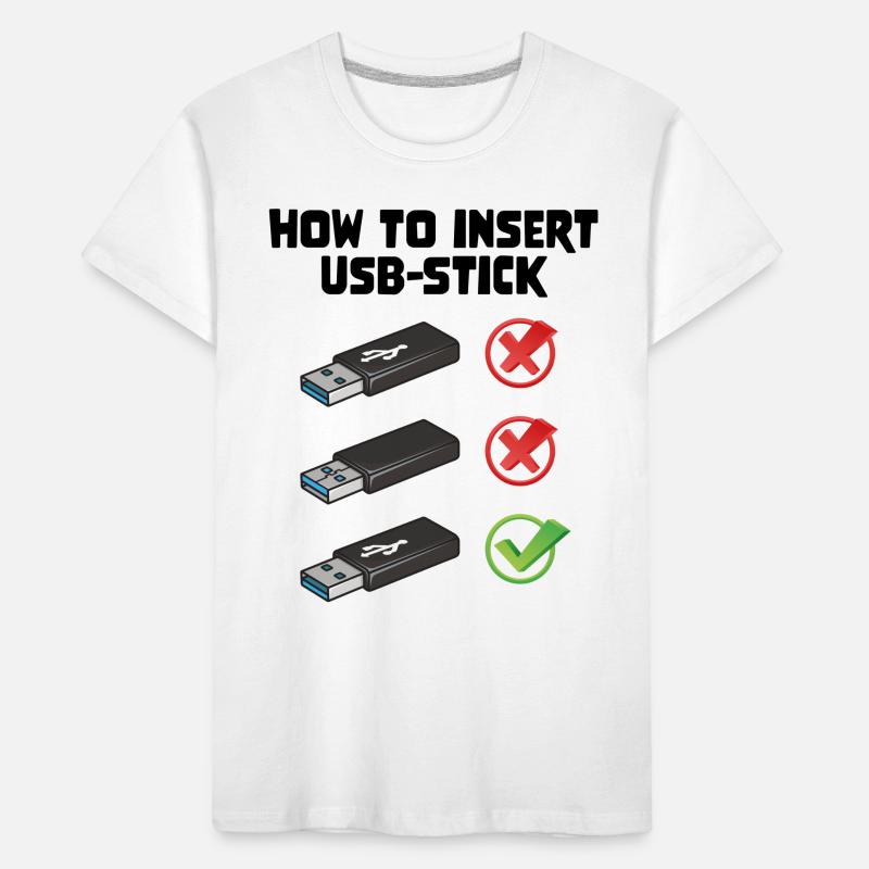 How To Insert USB Stick Funny Programmer Meme Kinder Premium Bio T-Shirt