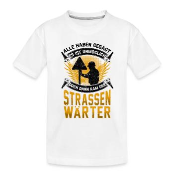 Straßenwärter unmöglich Straßenbauer - Kinder Premium Bio T-Shirt - Weiß - Vorne