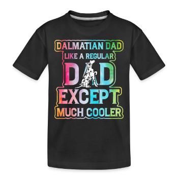 Dalmatian Dad Funny Saying - Kids' Premium Organic T-Shirt - black - Front