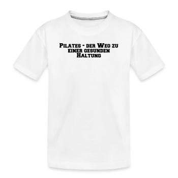 Pilates - Pilates - der Weg zu einer gesunden - Kinder Premium Bio T-Shirt - Weiß - Vorne