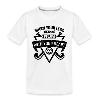 When Your Legs Get Tired Floor Ball Hockey Player - Kids' Premium Organic T-Shirt - white - Front