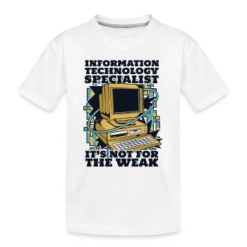 Ce n’est pas pour l’administrateur informaticien faible - T-shirt bio Premium Enfant - blanc - Devant