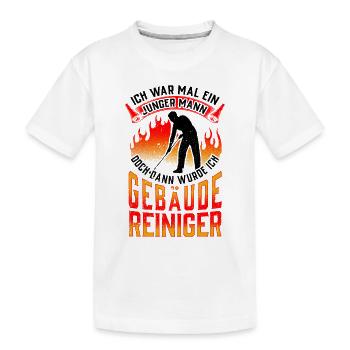 Gebäudereiniger war mal jung Fensterputzer - Kinder Premium Bio T-Shirt - Weiß - Vorne