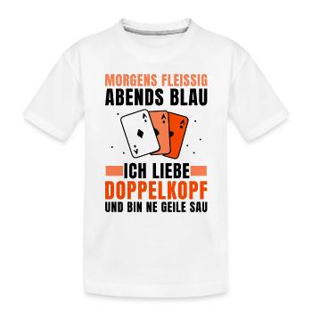 Morgens fleissig abends blau Doppelkopf - Kinder Premium Bio T-Shirt - Weiß - Vorne