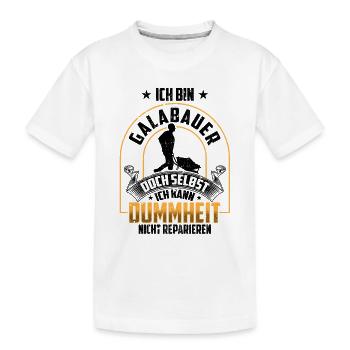 Galabauer nicht reparieren Landschaftsbauer - Kinder Premium Bio T-Shirt - Weiß - Vorne