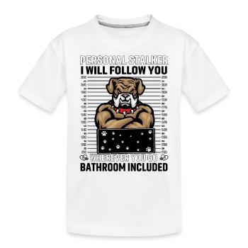 Personal Stalker Je te suivrai partout où tu iras - T-shirt bio Premium Enfant - blanc - Devant