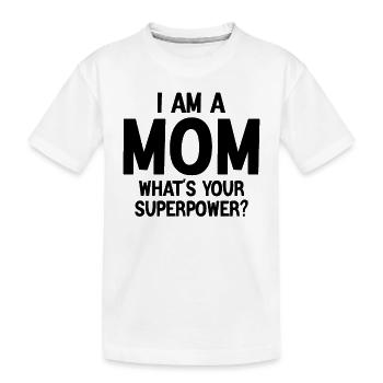I am a Mom - T-shirt bio Premium Enfant - blanc - Devant
