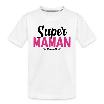 Super Maman - T-shirt bio Premium Enfant - blanc - Devant