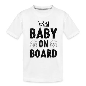 baby on board - Kids' Premium Organic T-Shirt - white - Front