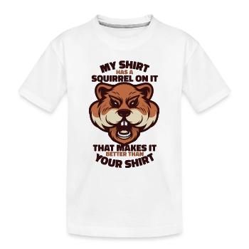Better Than Your Apparel Grey Squirrel - Kids' Premium Organic T-Shirt - white - Front