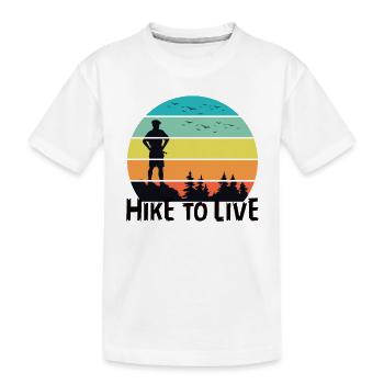 Hike To Live - Kids' Premium Organic T-Shirt - white - Front